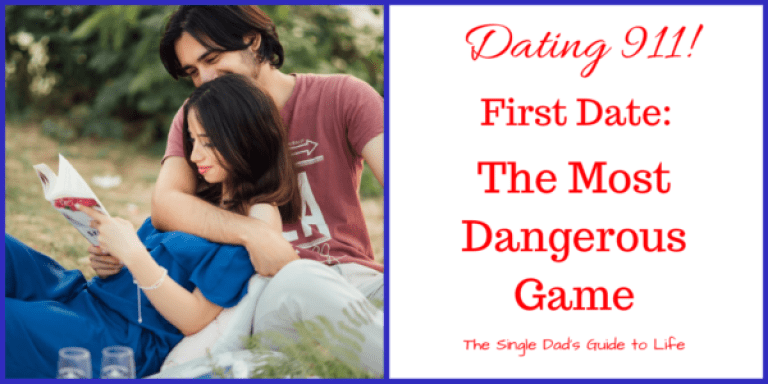 Dating 911! First Date: The Most Dangerous Game